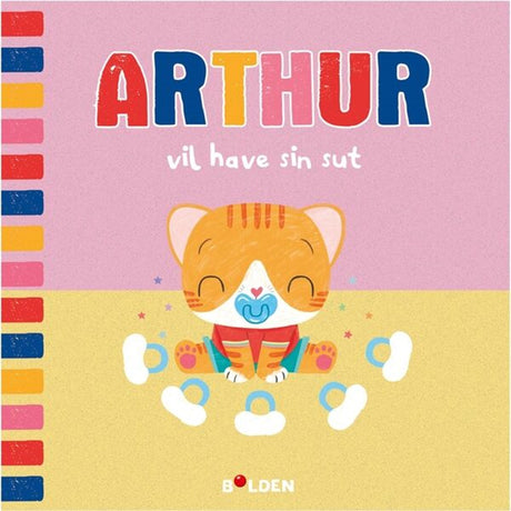 Bolden Arthur Vil Have Sin Sut