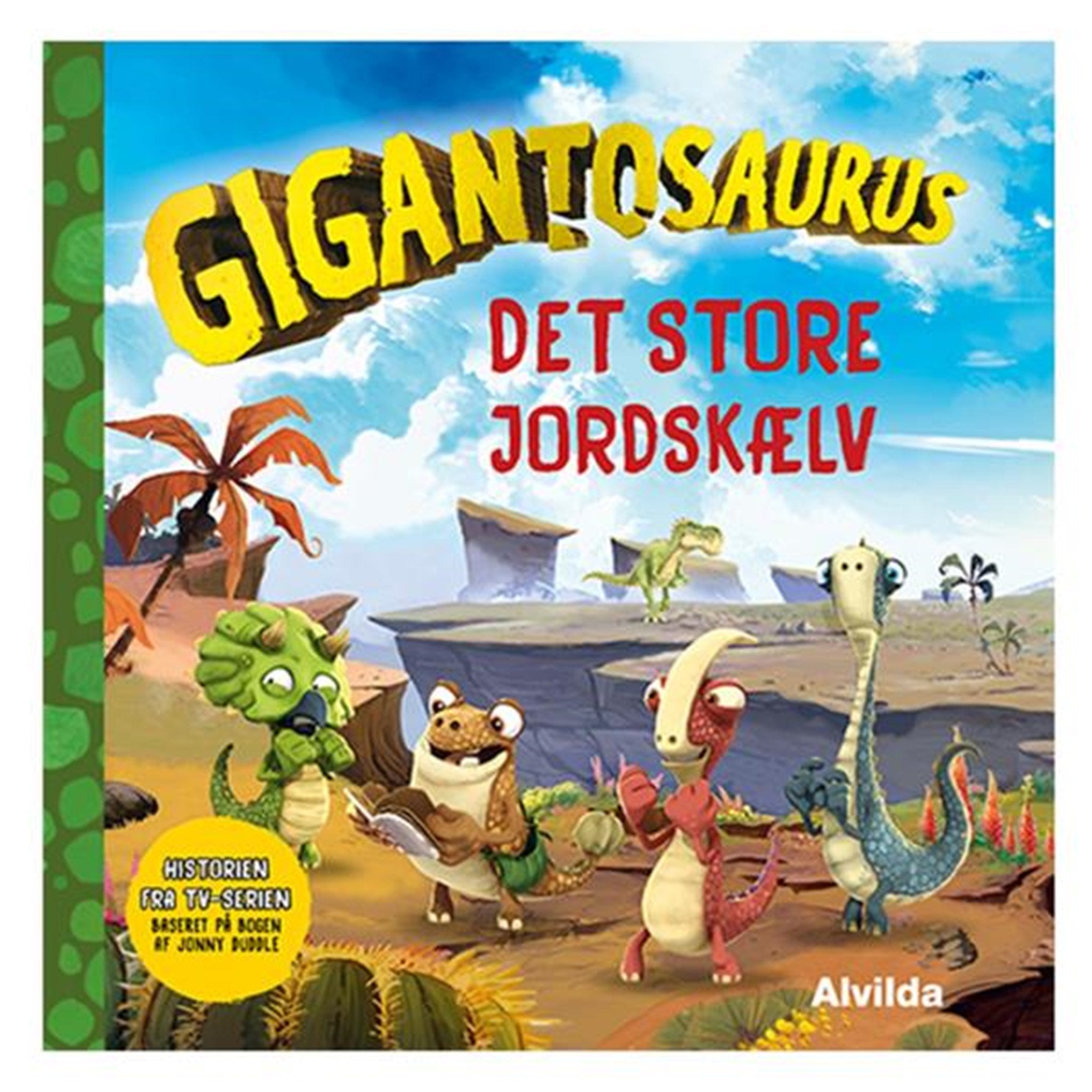 Alvilda Gigantosaurus Det Store Jordskælv
