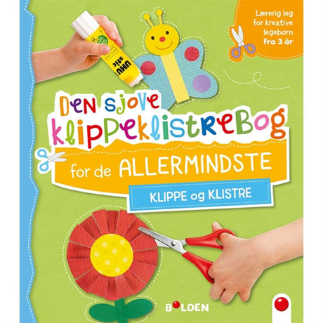 Bolden Den Sjove Klippeklistrebog For De Allermindste - Klippe Og Klistre