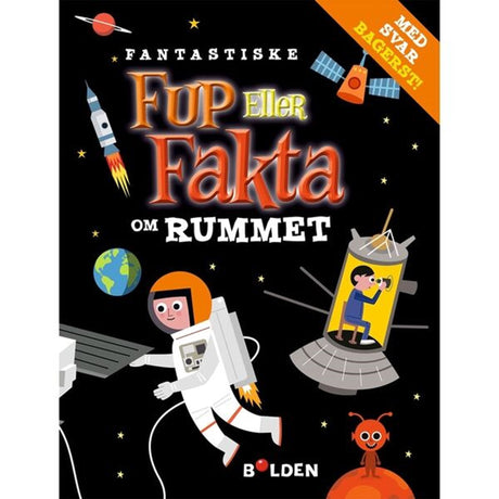 Bolden Fantastiske Fup eller Fakta om Rummet