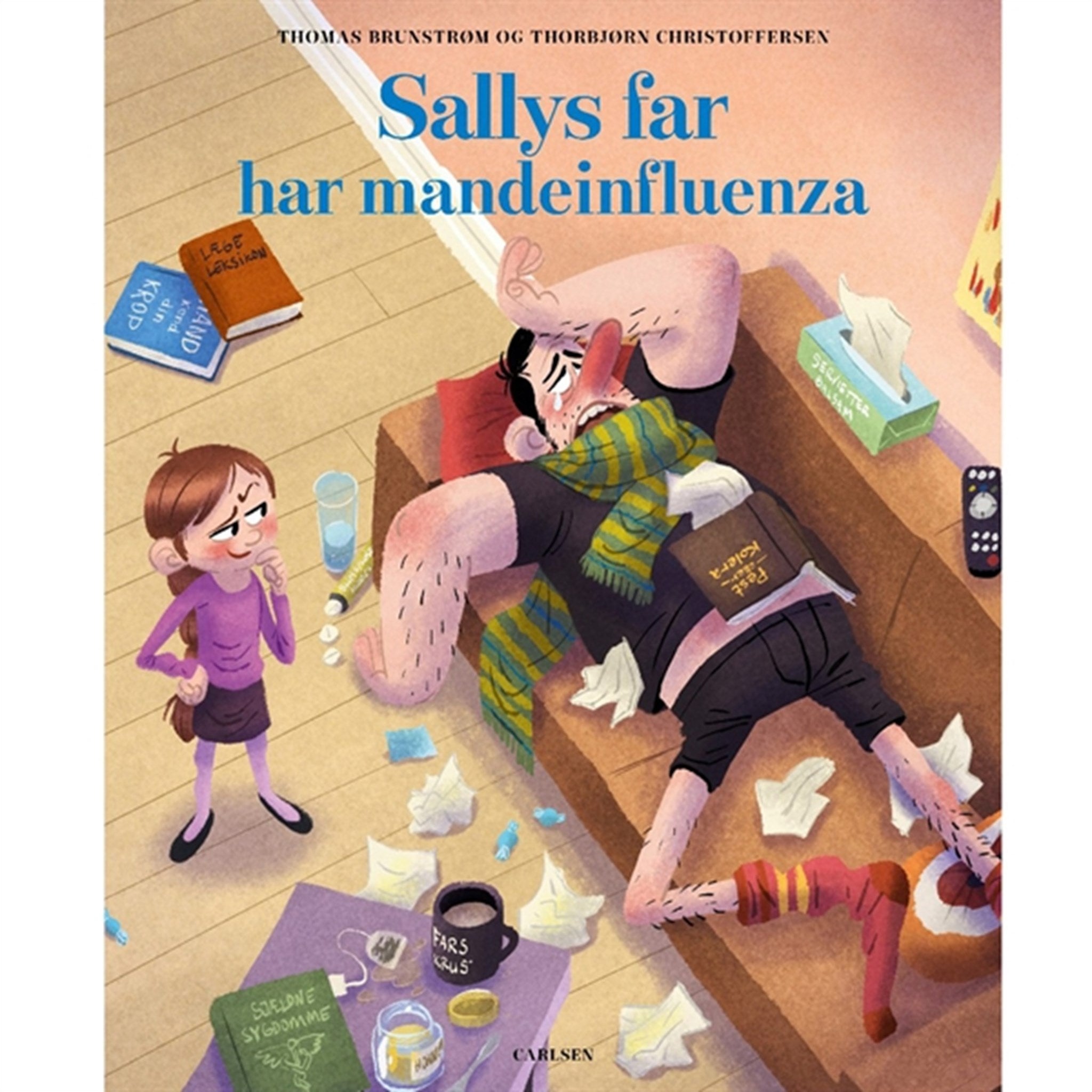 Forlaget Carlsen Sallys Far Har Mandeinfluenza